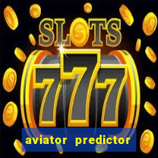 aviator predictor premium apk download